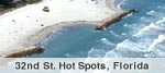 32nd Street Hot Spot, Florida