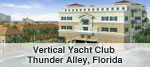 Vertical Yacht Club Thunder Alley, Florida
